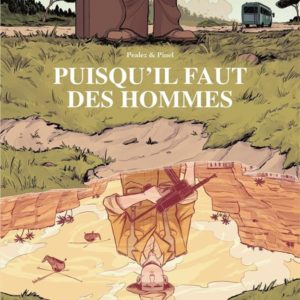 PUISQU'IL FAUT DES HOMMES - HISTOIRE COMPLETE - JOSEPH