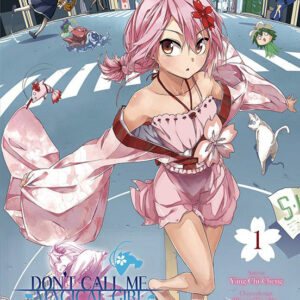 DON'T CALL ME MAGICAL GIRL - T01 - DON'T CALL ME MAGICAL GIRL - I'M OOXX - VOL01