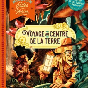 MISSION JULES VERNE - VOYAGE AU CENTRE DE LA TERRE - L HISTOIRE ET DES ENIGMES A RESOUDRE !