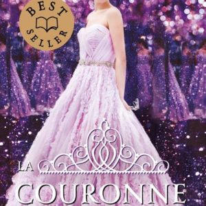 LA SELECTION - TOME 5 LA COURONNE - VOL05