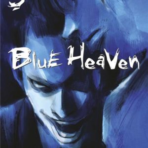 BLUE HEAVEN T03 (NOUVELLE EDITION)