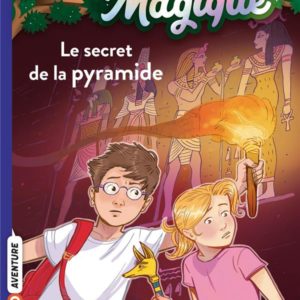 LA CABANE MAGIQUE, TOME 03 - LE SECRET DE LA PYRAMIDE