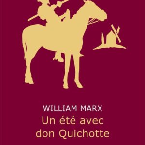 UN ETE AVEC DON QUICHOTTE