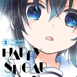 HAPPY SUGAR LIFE - TOME 02