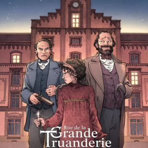 RUE DE LA GRANDE TRUANDERIE - T01 - RUE DE LA GRANDE TRUANDERIE - VOL. 01/2 - UNE ENFANCE AU FAMILIS