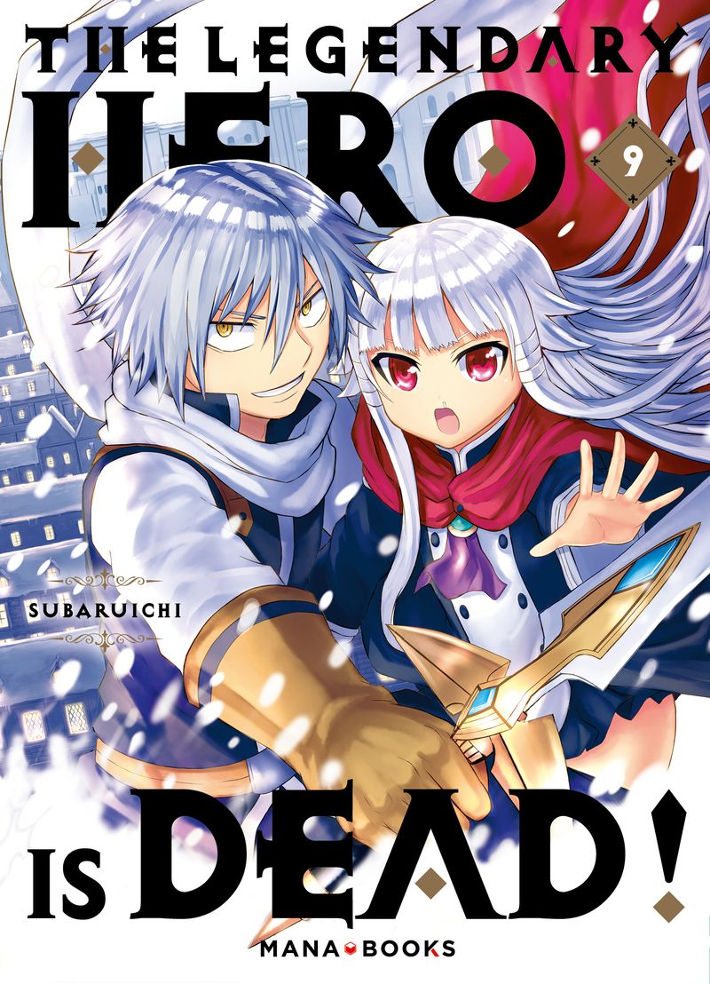 THE LEGENDARY HERO IS DEAD T09 - VOL09