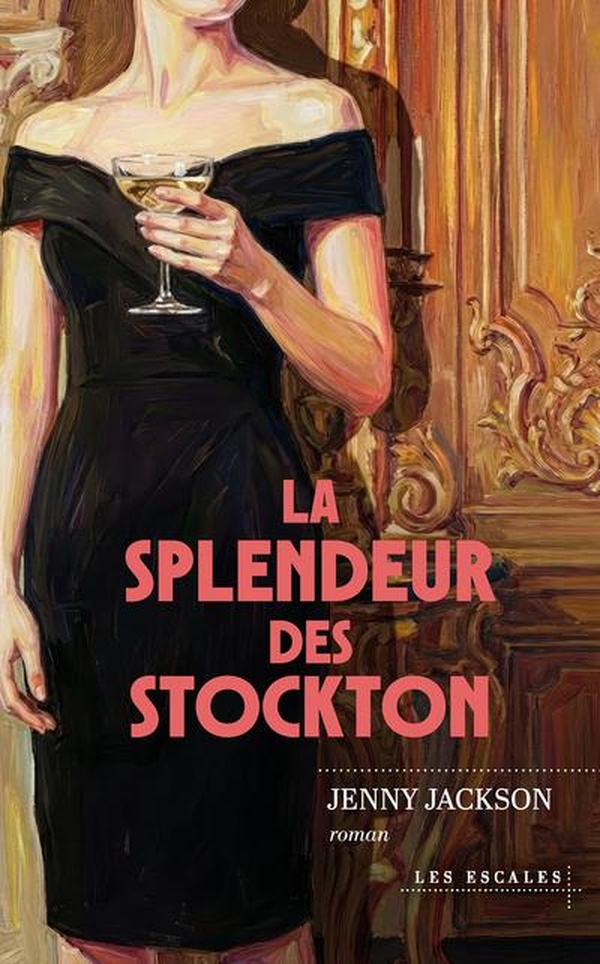 LA SPLENDEUR DES STOCKTON