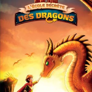 L'ECOLE SECRETE DES DRAGONS - TOME 02 LE DRAGON AUX CORNES D'ARGENT (POCHE) - VOL02