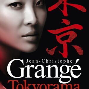 TOKYORAMA - NOUVEAUTE THRILLER 2026 - JEAN-CHRISTOPHE GRANGE