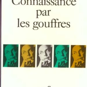 CONNAISSANCE PAR LES GOUFFRES