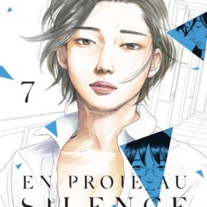EN PROIE AU SILENCE - TOME 7 - VOL07