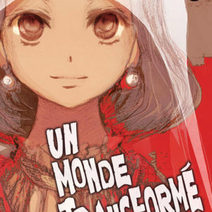 UN MONDE TRANSFORME T03