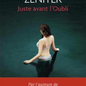 JUSTE AVANT L'OUBLI