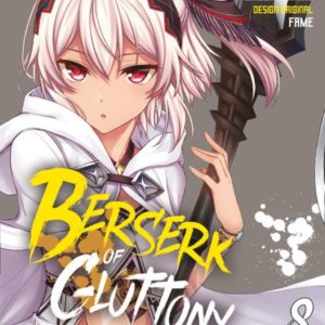 BERSERK OF GLUTTONY T08 (MANGA)