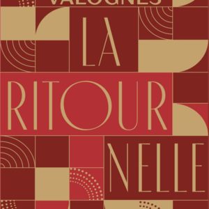 LA RITOURNELLE - COLLECTOR