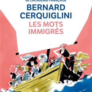 LES MOTS IMMIGRES