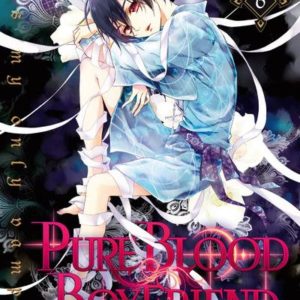 PURE BLOOD BOYFRIEND - TOME 6 - VOL06