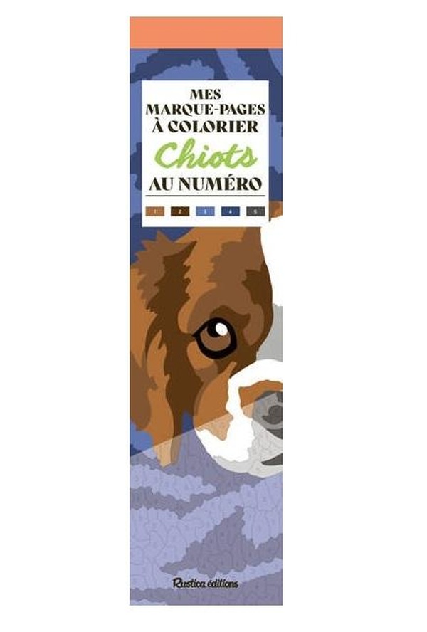 MES MARQUE-PAGES A COLORIER AU NUMERO : CHIOTS