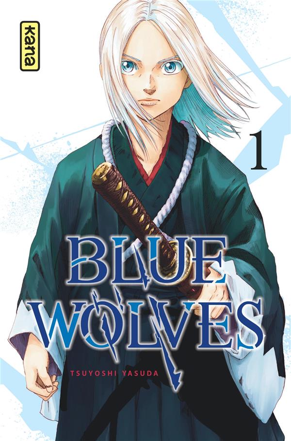 BLUE WOLVES - TOME 1