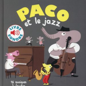 PACO ET LE JAZZ - 16 MUSIQUES A ECOUTER
