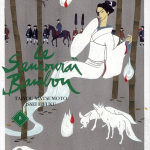 LE SAMOURAI BAMBOU - TOME 8