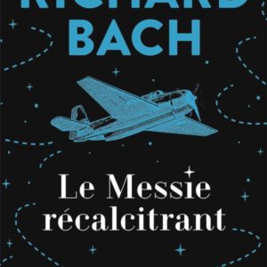 LE MESSIE RECALCITRANT