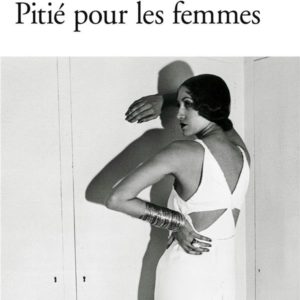LES JEUNES FILLES - II - PITIE POUR LES FEMMES