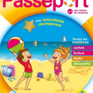 PASSEPORT - DE LA MOYENNE A LA GRANDE SECTION 4/5 ANS - CAHIER DE VACANCES 2024