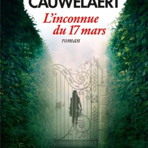 L'INCONNUE DU 17 MARS
