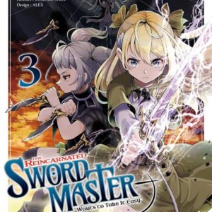 THE REINCARNATED SWORDMASTER - TOME 3