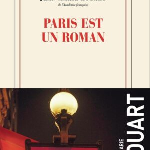PARIS EST UN ROMAN