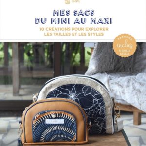 MES SACS DU MINI AU MAXI