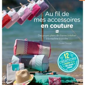 AU FIL DE MES ACCESSOIRES EN COUTURE