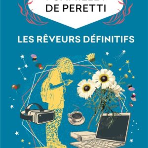 LES REVEURS DEFINITIFS