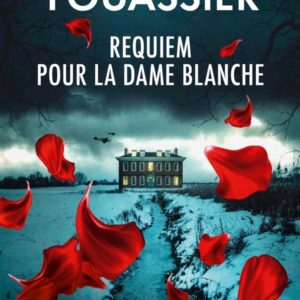 REQUIEM POUR LA DAME BLANCHE