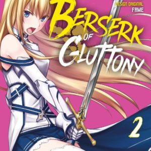 BERSERK OF GLUTTONY T02 (MANGA) (NED 2023)