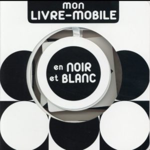 MON LIVRE-MOBILE EN NOIR ET BLANC