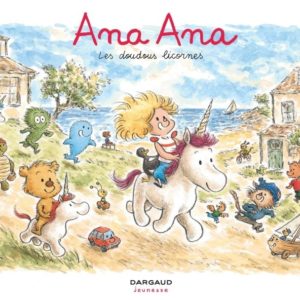 ANA ANA - TOME 24 - LES DOUDOUS LICORNES