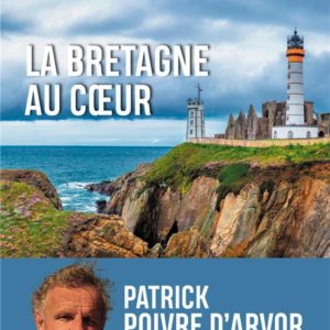 LA BRETAGNE AU COEUR