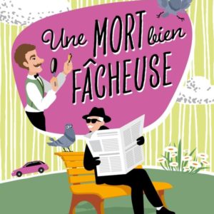 UNE MORT BIEN FACHEUSE (LE MURDER CLUB ENQUETE, TOME 4)