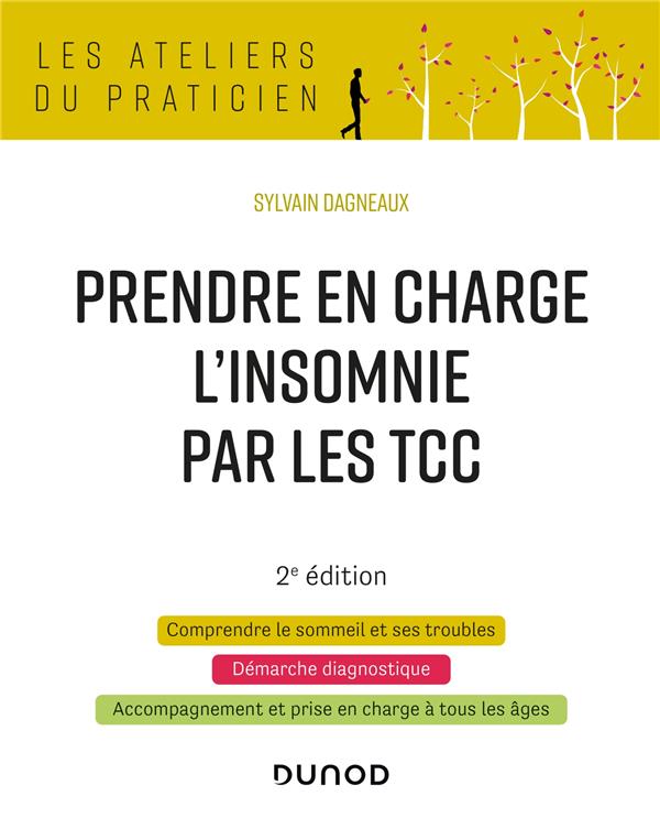 PRENDRE EN CHARGE L'INSOMNIE PAR LES TCC - 2E ED.