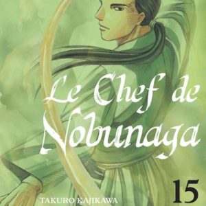 LE CHEF DE NOBUNAGA T15 - VOL15
