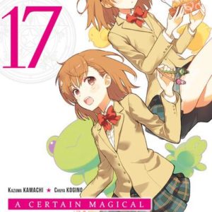 A CERTAIN MAGICAL INDEX T17 - VOL17