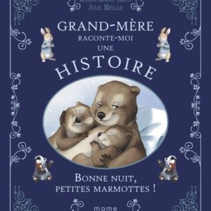 BONNE NUIT PETITES MARMOTTES !