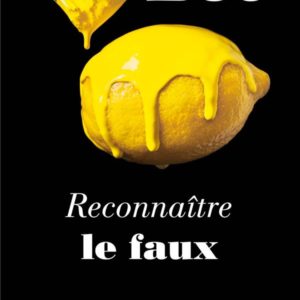 RECONNAITRE LE FAUX