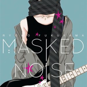 MASKED NOISE - TOME 02