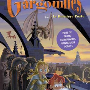 GARGOUILLES T07 - LA DERNIERE PORTE