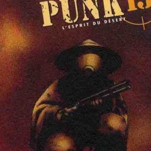 DESERT PUNK - L'ESPRIT DU DESERT - TOME 13