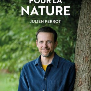 UNE VIE POUR LA NATURE