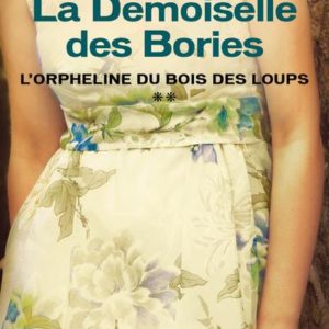 LA DEMOISELLE DES BORIES